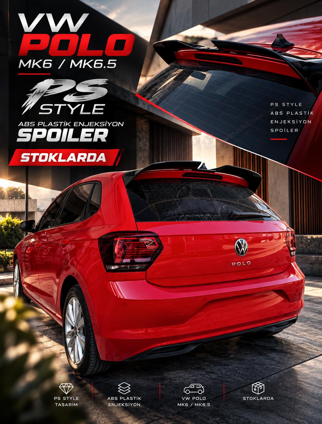 POLO MK6.5 PS STYLE SPOİLER 2022-2026 (( BOYASIZ ))